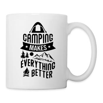 Camping Makes Everithing Better - Tasse - Weiß - Rechts