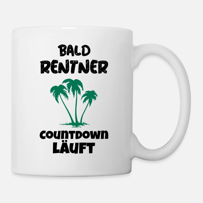 Bald Rentnerin Countdown läuft Rente Ruhestand - Tasse - Weiß