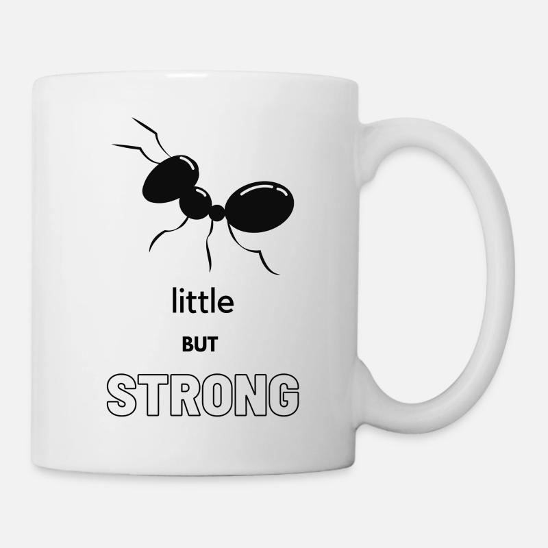 Little but strong ant - Mug - white