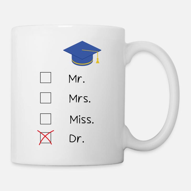 Doctorate Graduate - Mug - white