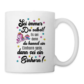 Einhorn lustig Einhörner lustige Sprüche Mädchen - Tasse - Weiß - Rechts