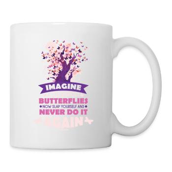 Imagine A Life Without Butterflies - Tasse - Weiß - Rechts