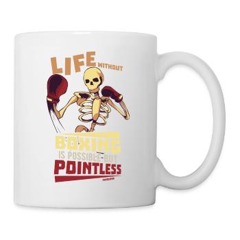 Life Without Boxing Is Possible But Pointless - Tasse - Weiß - Rechts