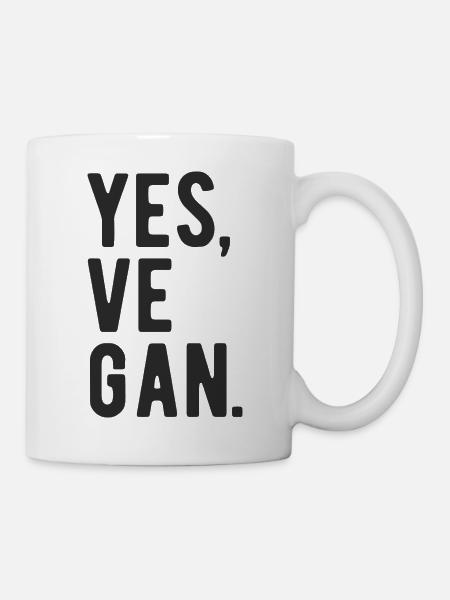 Vegan Veganer Veganismus Spruch Vegane Sprüche - Tasse - Weiß