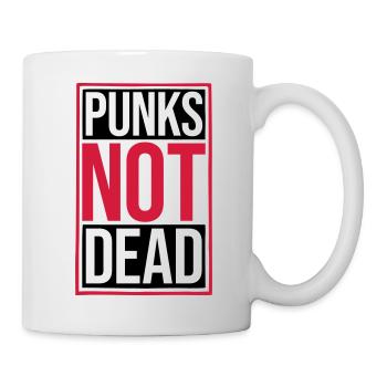 punks not dead Zitat - Tasse - Weiß - Rechts
