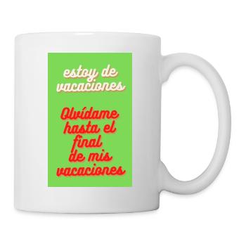 ESTOY DE VACACIONES. OLVIDAME HASTA EL FINAL DE - Mug blanc - blanc - Droite