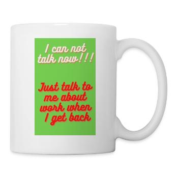 ICH KANN JETZT NICHT REDEN NUR MIT MIR ÜBER - Tasse - Weiß - Rechts