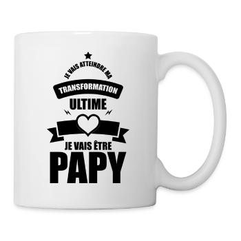 ma transformation ultime je vais être papy - Mug blanc - blanc - Droite