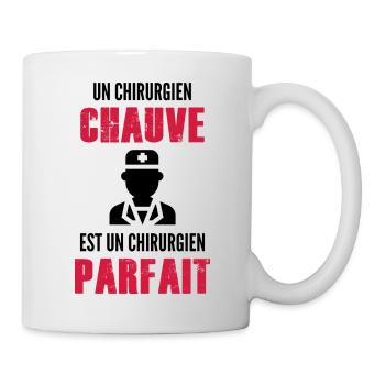 un Chirurgien chauve est un Chirurgien parfait - Mug blanc - blanc - Droite