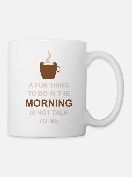 not talk to me - Tasse - Weiß
