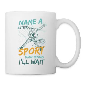 Nommez-moi un meilleur sport que le tennis - Mug blanc - blanc - Droite