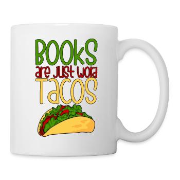 Books Are Just Word Tacos 4 - Mug - white - Right