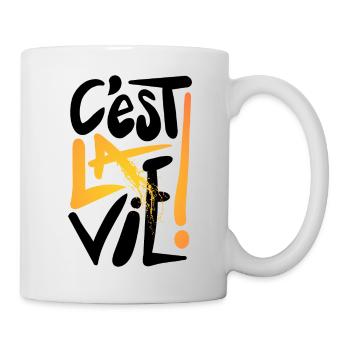C'est la vie ! Only One Place - Mug blanc - blanc - Droite