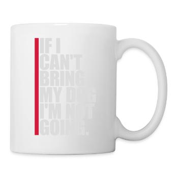 Citation Apportez mon chien - Mug blanc - blanc - Droite