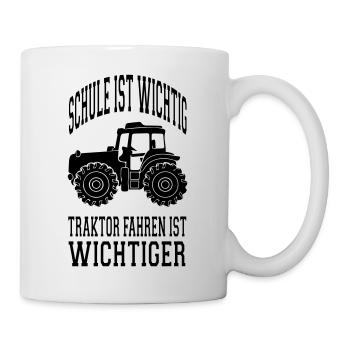 TRAKTOR SPRUCH SCHULE IST WICHTIG TRAKTOR FAHREN - Tasse - Weiß - Rechts
