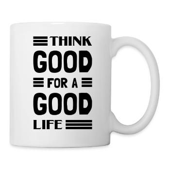 Think Good For A Good Life - Mug - white - Right
