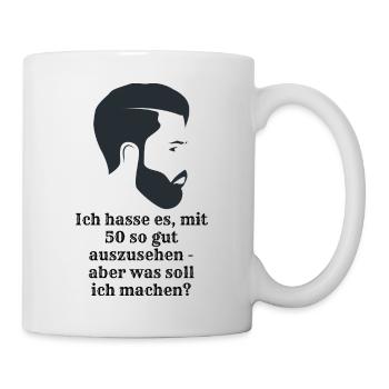 Ich hasse es, mit 50 so gut auszusehen - Tasse - Weiß - Rechts