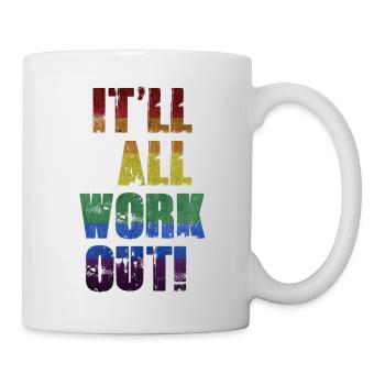 It'll All Work Out - Mug - white - Right