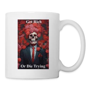 Devenir riche ou mourir en essayant - Mug blanc - blanc - Droite