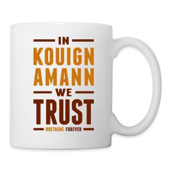 In Kouign amann we trust - Mug blanc - blanc - Droite