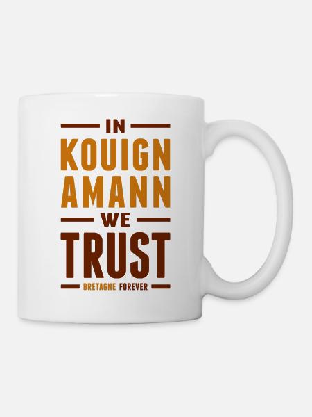 In Kouign amann we trust - Mug blanc - blanc