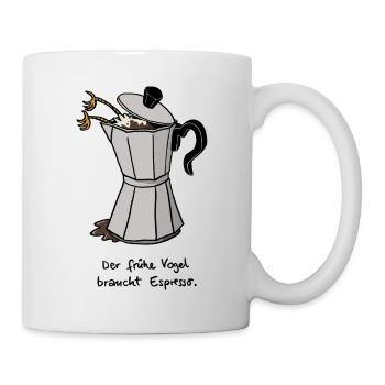 der frühe Vogel braucht Espresso - Tasse - Weiß - Rechts