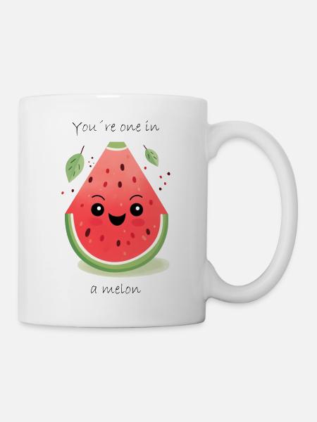 youre one in a melon - Tasse - Weiß