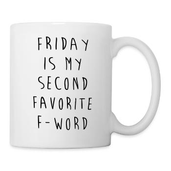 fridag is my second favorite f-word - Mug - white - Right