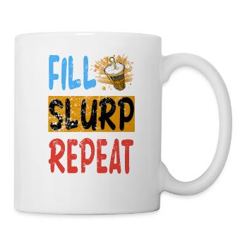 Fill, Slurp, Repeat - Bier Party T-Shirt - Tasse - Weiß - Rechts
