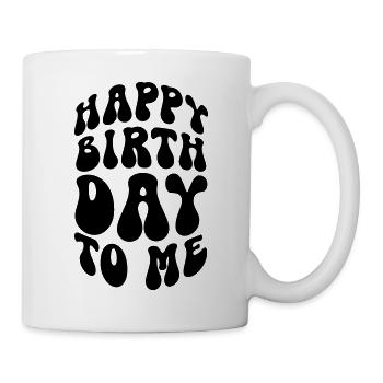 Happy Birthday To Me - Mug - white - Right