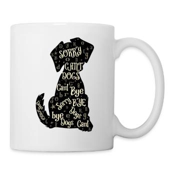Dogs Lover Vintage Sorry Can't Dogs Bye - Mug - white - Right