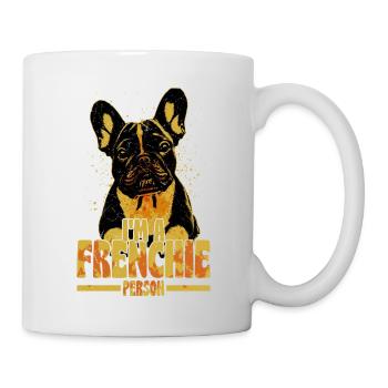 I'm A Frenchie Person Dog Owner French Bulldog - Mug - white - Right