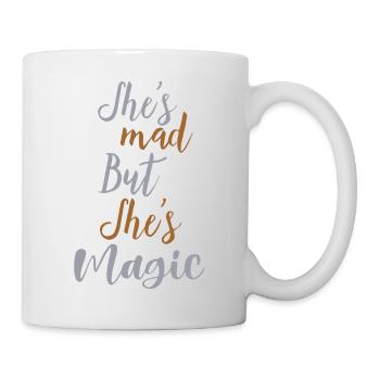 She's Mad but She's Magic: Expressive girls Gifts - Mug - white - Right