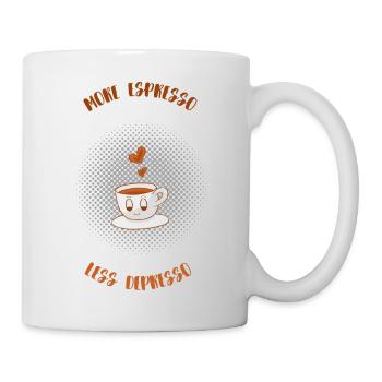 Espresso, Coffee, Kaffee, Latte, Geschenkidee, Fun - Tasse - Weiß - Rechts