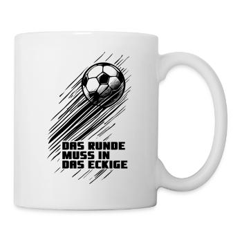 Runde muss ins Eckige Fußball Trainer Fans Spieler - Tasse - Weiß - Rechts