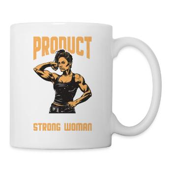 Product Of A Strong Woman 2 - Tasse - Weiß - Rechts