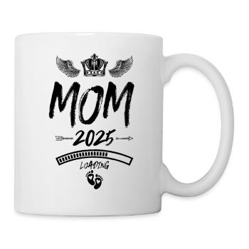Mama 2025 Loading Mom Spruch - Tasse - Weiß - Rechts