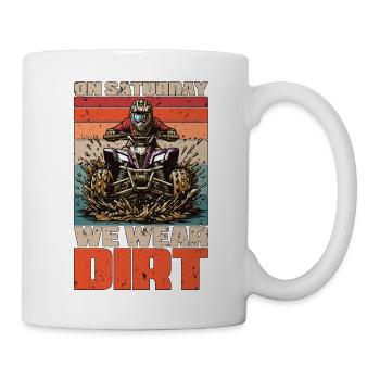 Courses de boue le samedi, nous portons des vêtements de boue sales - Mug blanc - blanc - Droite