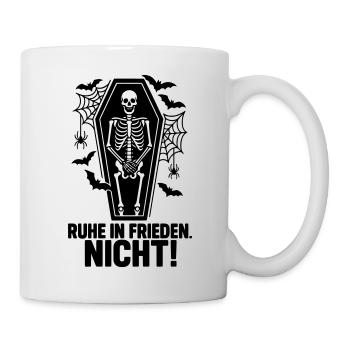 Halloween Ruhe In Frieden NICHT - Tasse - Weiß - Rechts