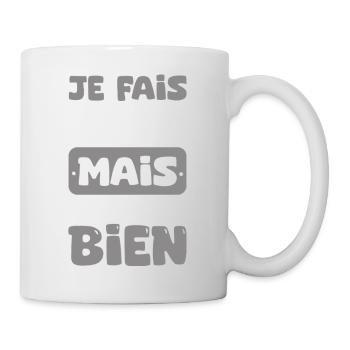 Je fais rien mais le fait bien houmour drôle - Mug blanc - blanc - Droite