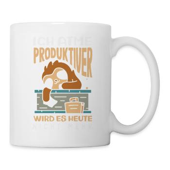I'm breathing – it doesn't get any more productive today - Mug - white - Right