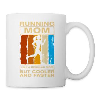 Running Mom lustiges Lauf Joggen Läufer - Tasse - Weiß - Rechts