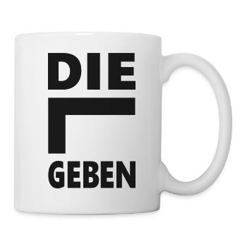 DIE KANTE GEBEN Schriftzug Malle Lustig Saufen - Tasse - Weiß - Rechts
