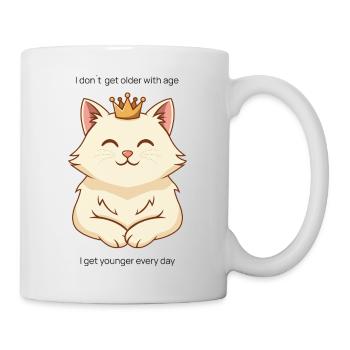 Kitty Queen: Younger every day! - Mug - white - Right