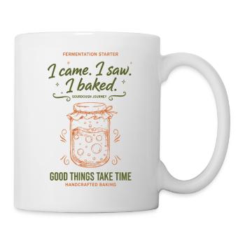 Sauerteig, ich bin gekommen, ich habe gesehen, ich habe Brot gebacken, gebacken. - Tasse - Weiß - Rechts