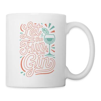 Gin Let The Fun Be Gin & Tonic Liebhaber Party Gin - Tasse - Weiß - Rechts