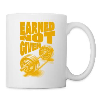 Earned Not Given – Success Through Hard Work - Mug - white - Right
