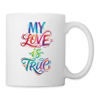 My Love Is True Colorful Text Painting Print - Mug - white - Right