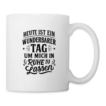 Wunderbarer Tag Ruhe genießen - Tasse - Weiß - Rechts