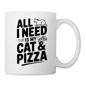 Alles, was ich brauche, ist meine Katze und Pizza - Tasse - Weiß - Rechts